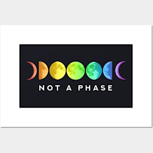 Not A Phase Moon Lgbt Gay Pride Posters and Art